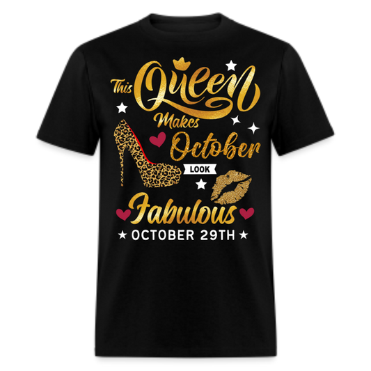 QUEEN FAB 29TH OCTOBER UNISEX SHIRT