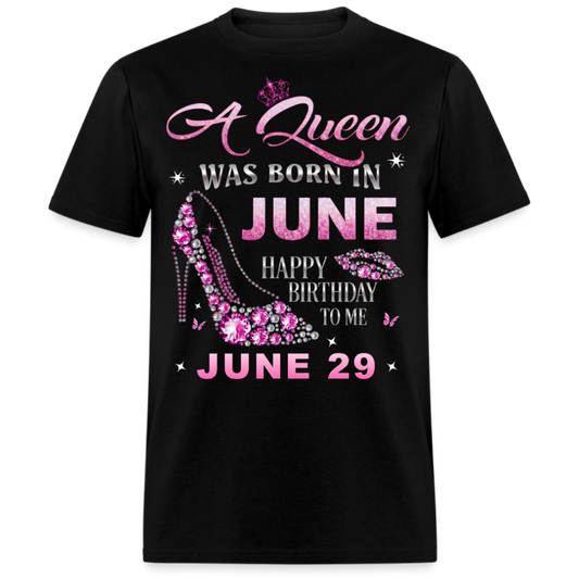 29TH JUNE QUEEN BIRTHDAY UNISEX SHIRT