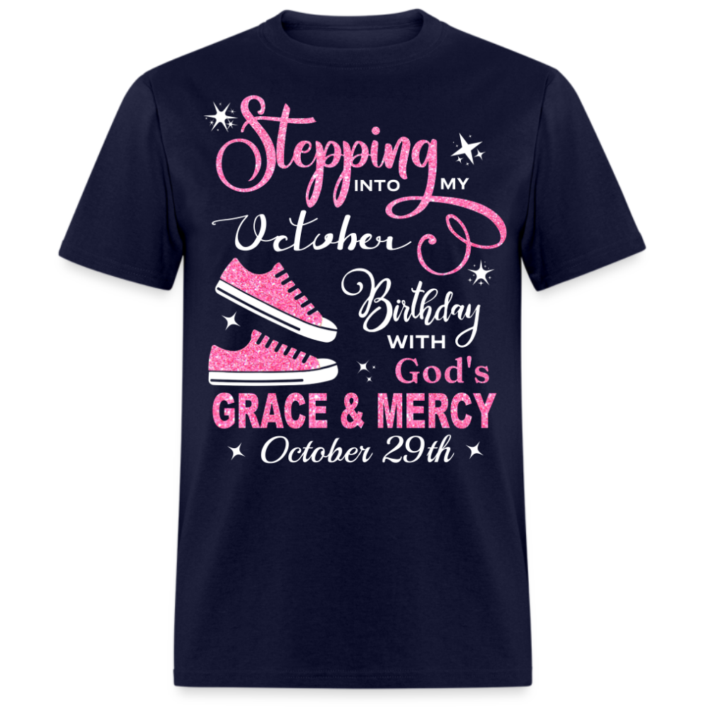 OCTOBER 29TH BIRTHDAY GOD'S GRACE AND MERCY UNISEX SHIRT
