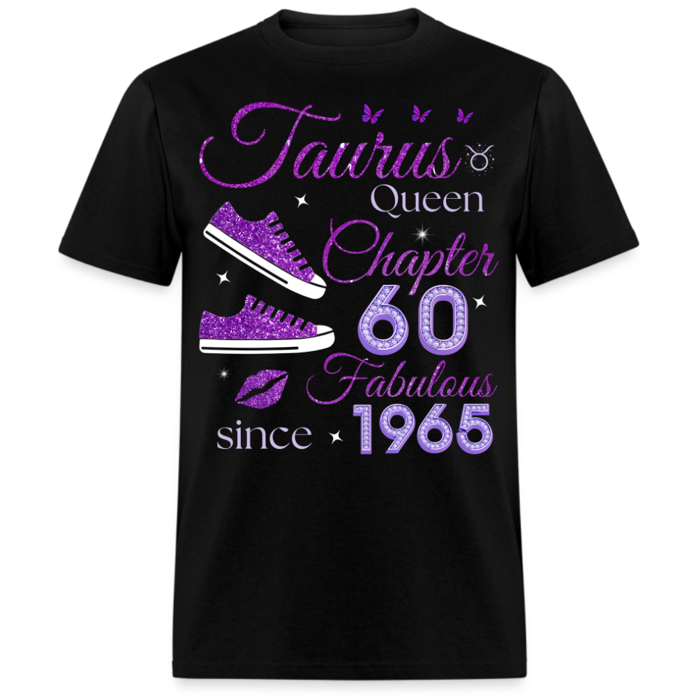 TAURUS QUEEN CHAPTER 60 FAB SINCE 1965 UNISEX SHIRT