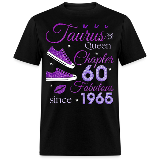 TAURUS QUEEN CHAPTER 60 FAB SINCE 1965 UNISEX SHIRT