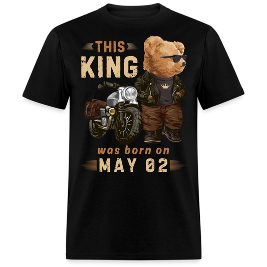 A KING WAS BORN ON MAY 02 SHIRT