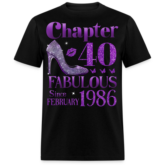 CHAPTER 40 FAB SINCE FEBRUARY 1986 UNISEX SHIRT