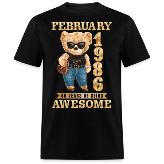 FEBRUARY 1986 40 YEARS OF BEING AWESOME SHIRT