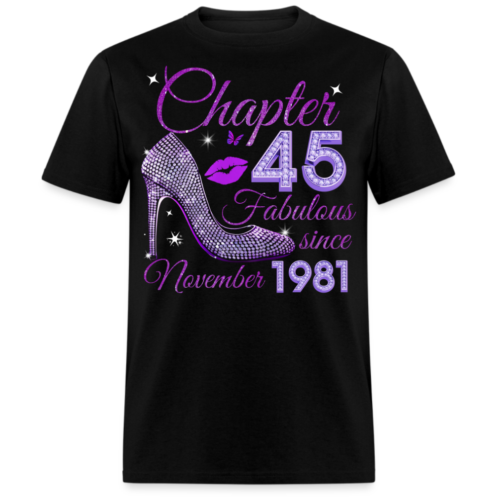 CHAPTER 45 FABULOUS SINCE NOVEMBER 1981 UNISEX SHIRT