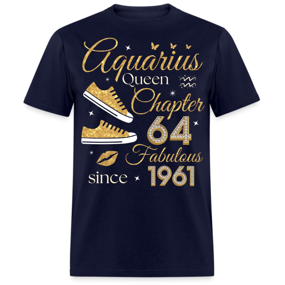 AQUARIUS QUEEN CHAPTER 64 FAB SINCE 1961 UNISEX SHIRT