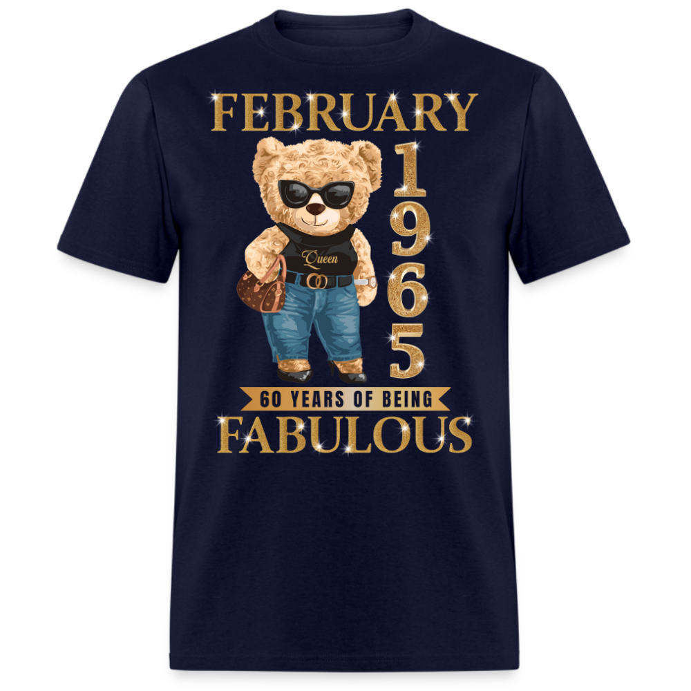 FEBRUARY QUEEN 1965 60 YEARS OF BEING FABULOUS UNISEX SHIRT