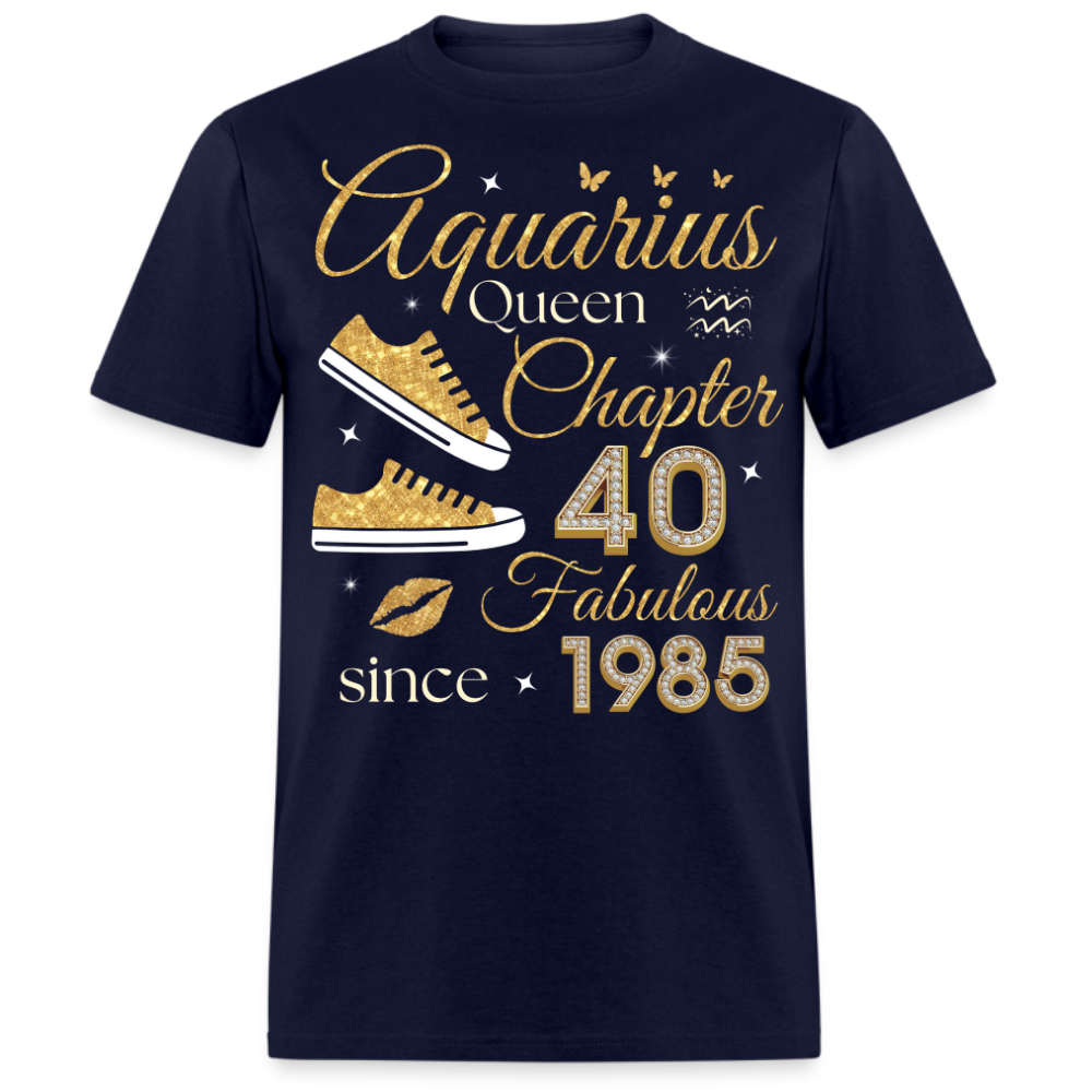 AQUARIUS QUEEN CHAPTER 40 FAB SINCE 1985 UNISEX SHIRT