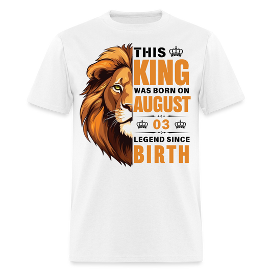 03 AUGUST KING SHIRT