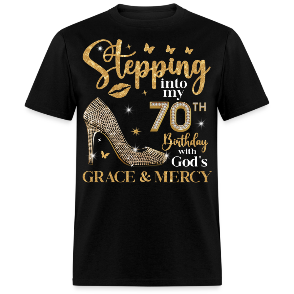 STEPPING INTO MY 70TH BIRTHDAY UNISEX SHIRT