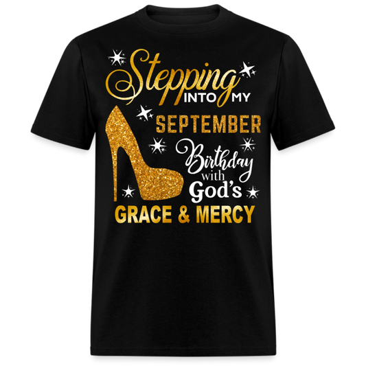 STEPPING INTO MY SEPTEMBER BIRTHDAY UNISEX SHIRT (WITHOUT DATE)