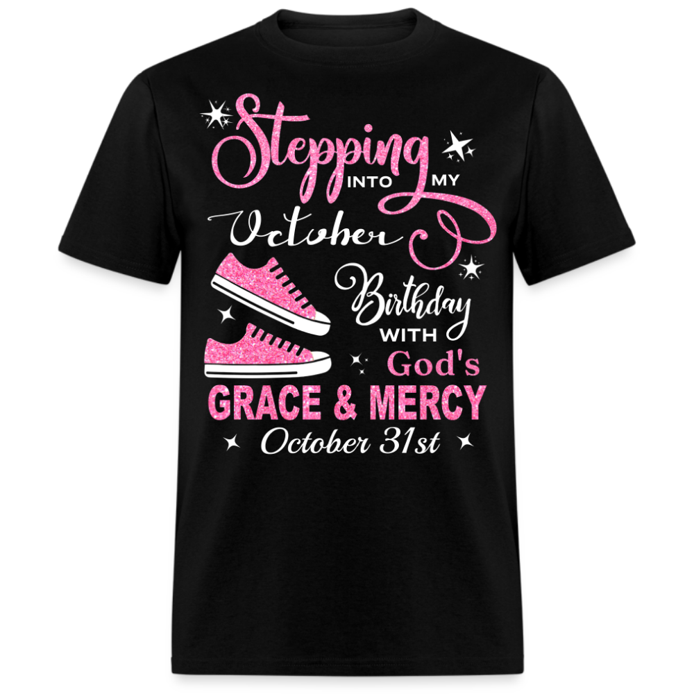 OCTOBER 31ST BIRTHDAY GOD'S GRACE AND MERCY UNISEX SHIRT