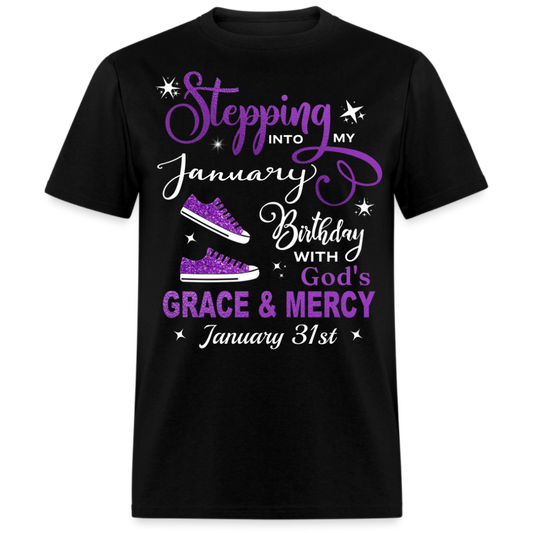 31ST JANUARY GRACE & MERCY SHIRT