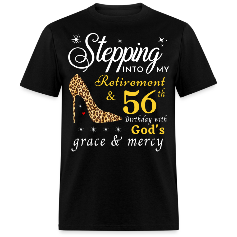 RETIREMENT 56TH BIRTHDAY UNISEX SHIRT