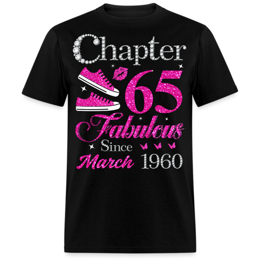 CHAPTER 65 FABULOUS SINCE MARCH 1960 UNISEX SHIRT