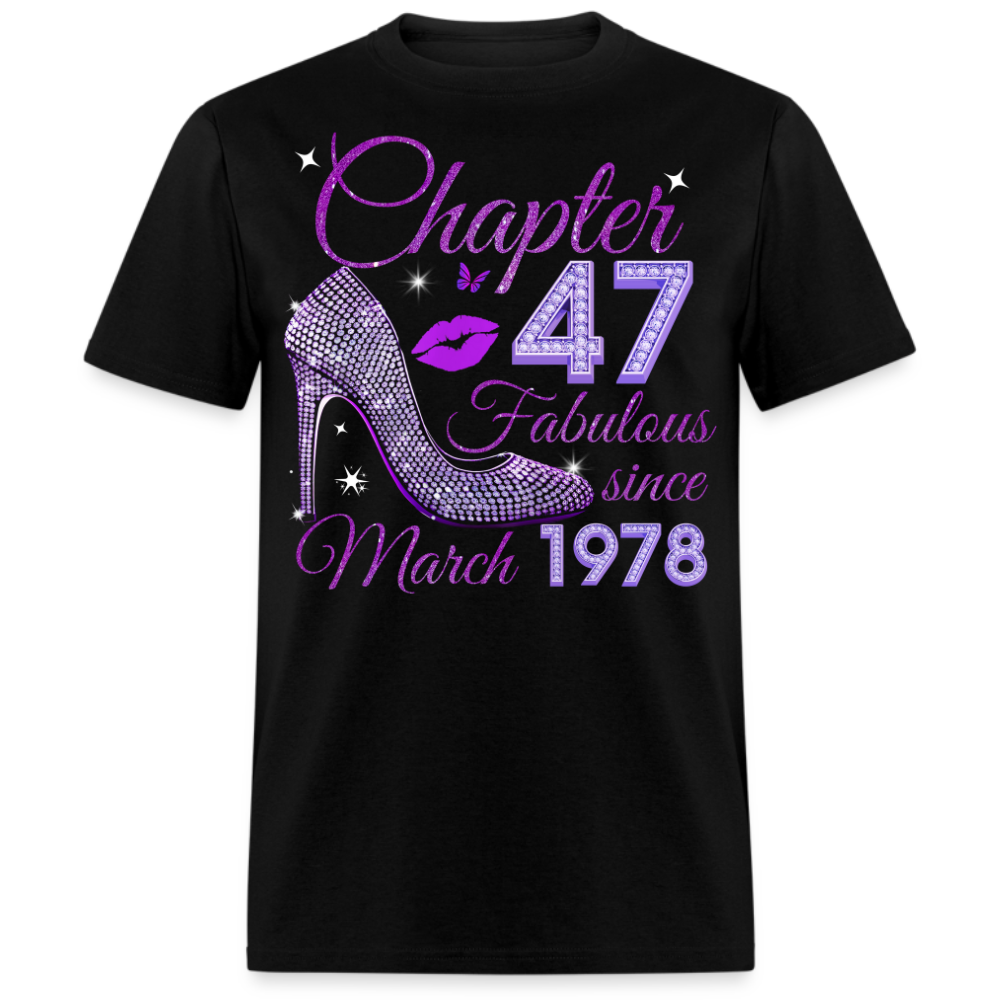 CHAPTER 47 FABULOUS SINCE MARCH 1978 UNISEX SHIRT