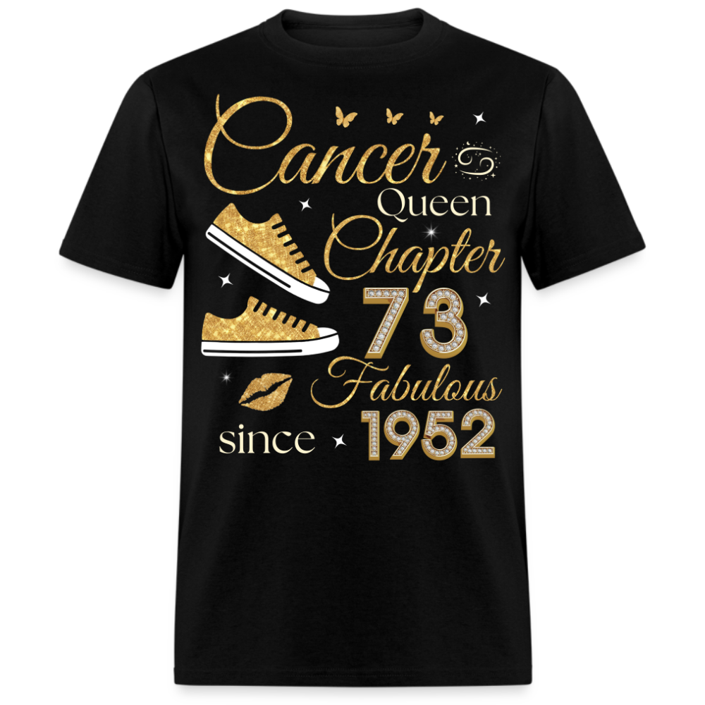 CANCER QUEEN CHAPTER 73 FAB SINCE 1952 UNISEX SHIRT