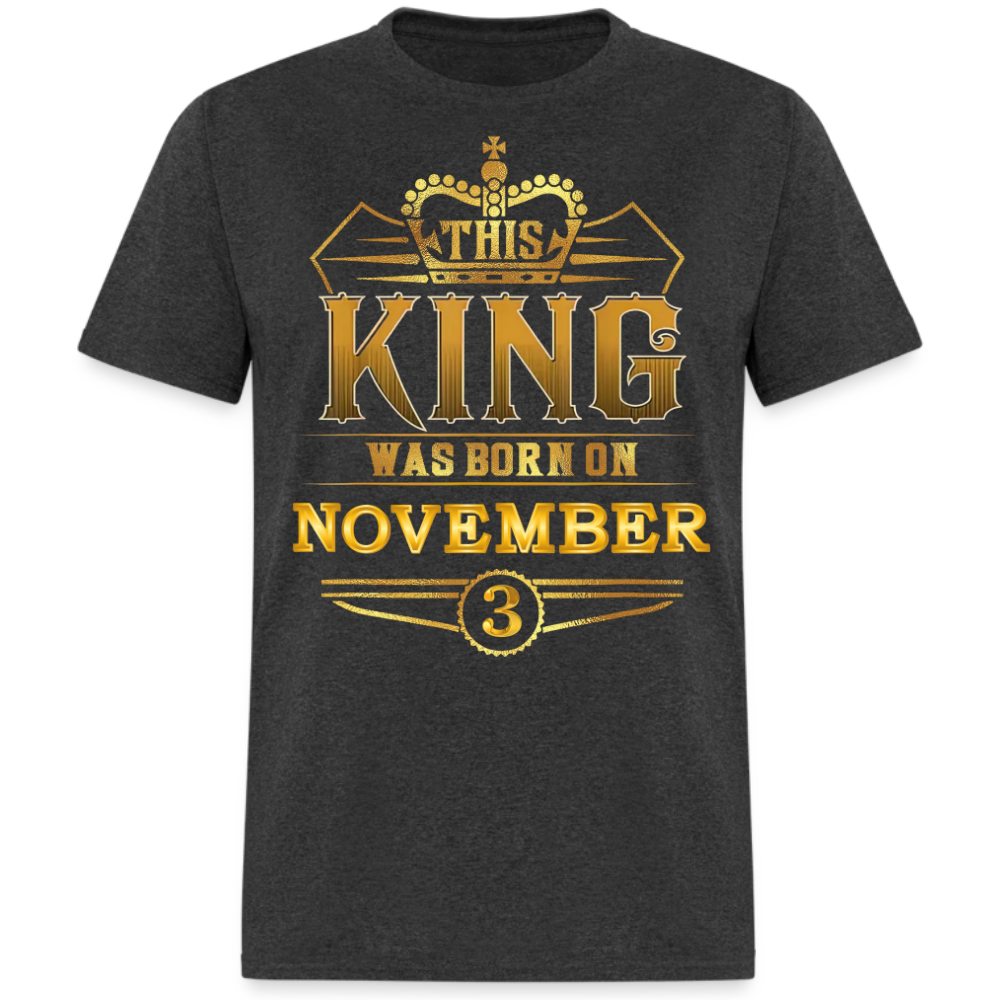 3RD NOVEMBER KING SHIRT