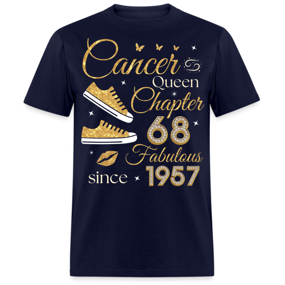 CANCER QUEEN CHAPTER 68 FAB SINCE 1957 UNISEX SHIRT