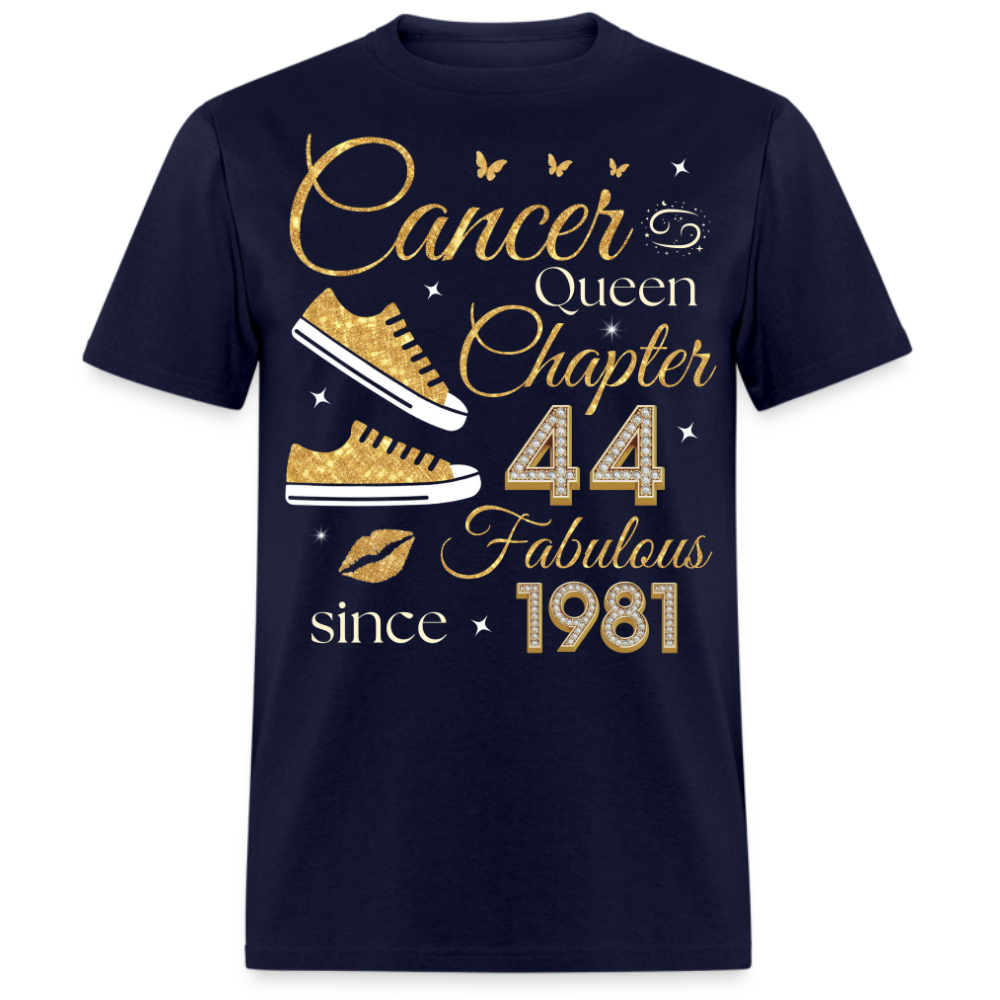 CANCER QUEEN CHAPTER 44 FAB SINCE 1981 UNISEX SHIRT