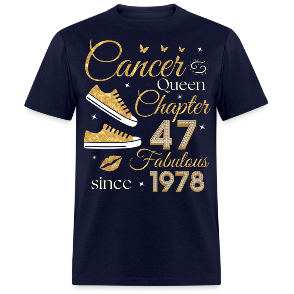 CANCER QUEEN CHAPTER 47 FAB SINCE 1978 UNISEX SHIRT