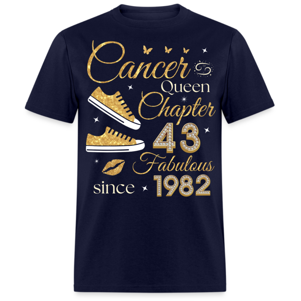 CANCER QUEEN CHAPTER 43 FAB SINCE 1982 UNISEX SHIRT