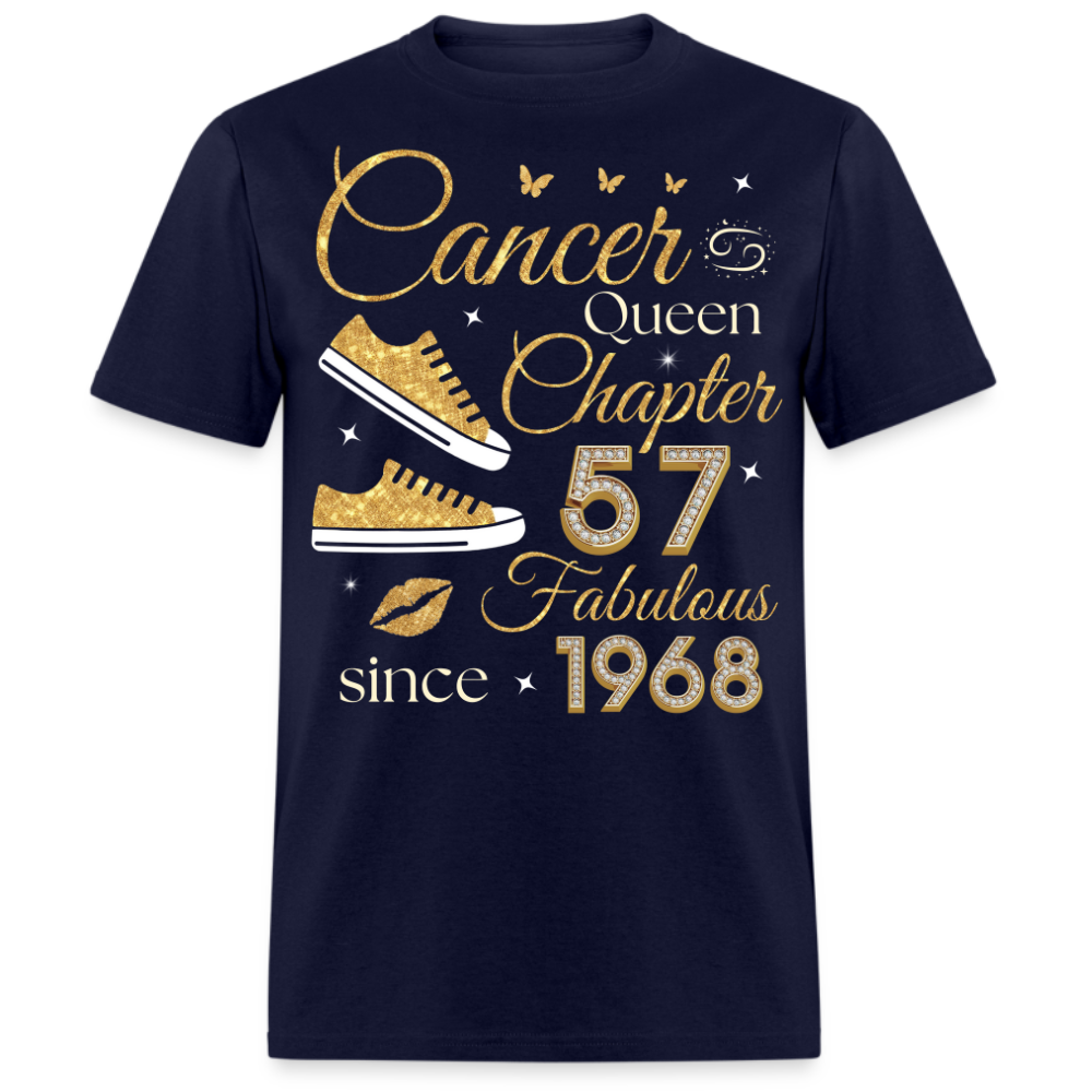 CANCER QUEEN CHAPTER 57 FAB SINCE 1968 UNISEX SHIRT