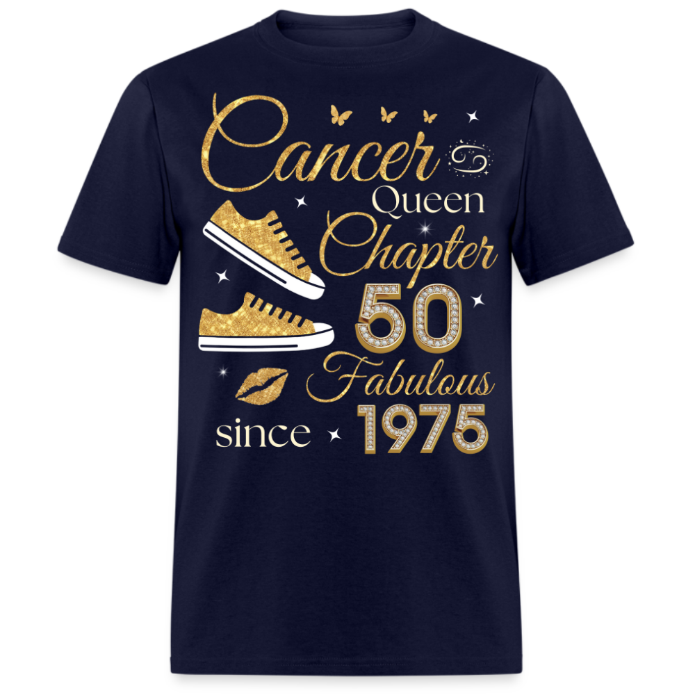 CANCER QUEEN CHAPTER 50 FAB SINCE 1975 UNISEX SHIRT