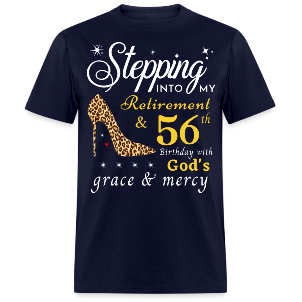 RETIREMENT 56TH BIRTHDAY UNISEX SHIRT