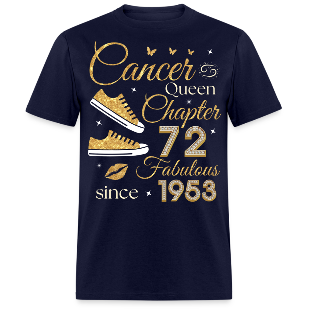 CANCER QUEEN CHAPTER 72 FAB SINCE 1953 UNISEX SHIRT