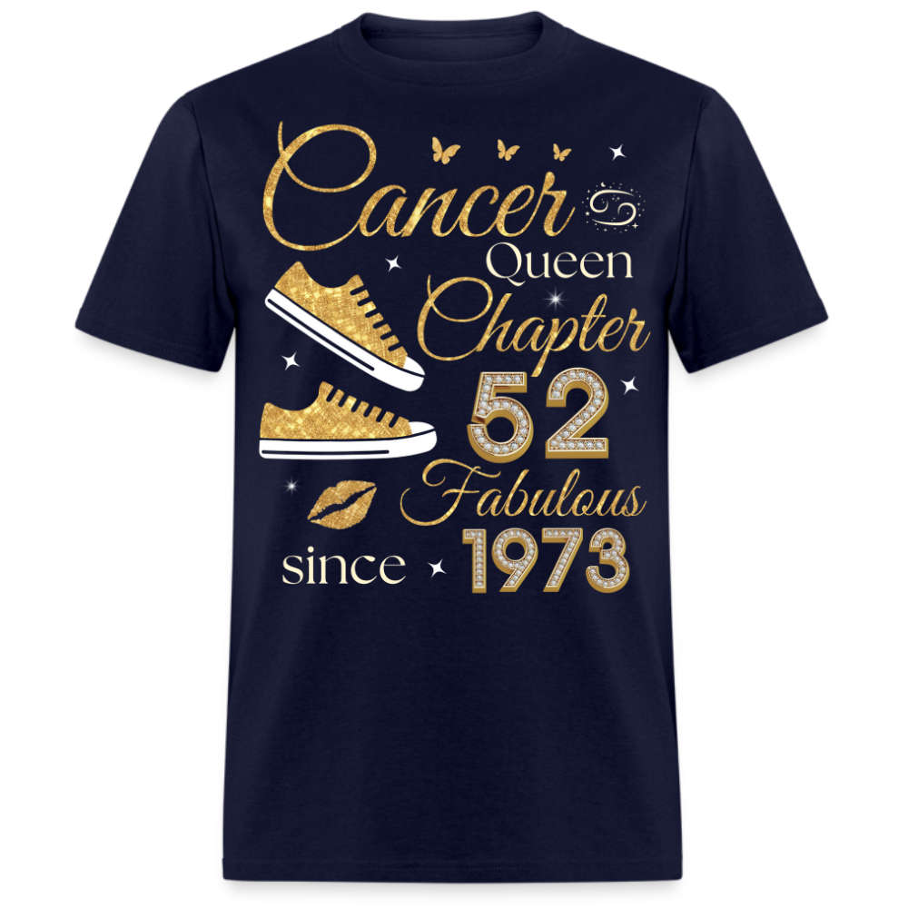 CANCER QUEEN CHAPTER 52 FAB SINCE 1973 UNISEX SHIRT