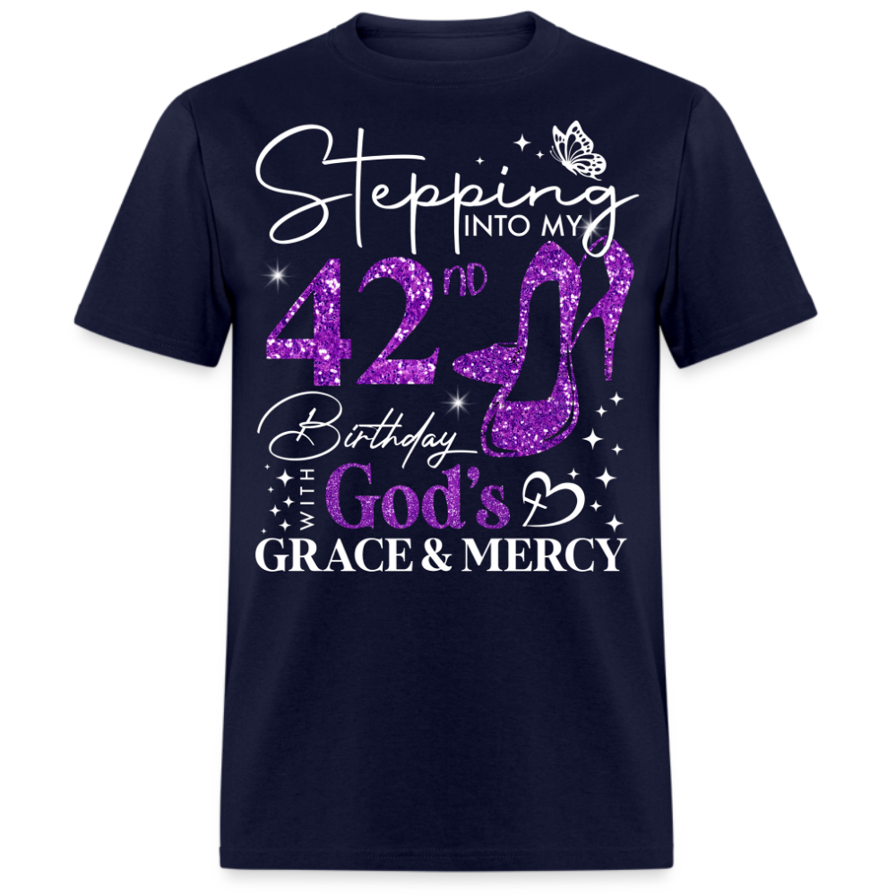 STEPPING INTO MY 42ND BIRTHDAY WITH GOD'S GRACE UNISEX SHIRT