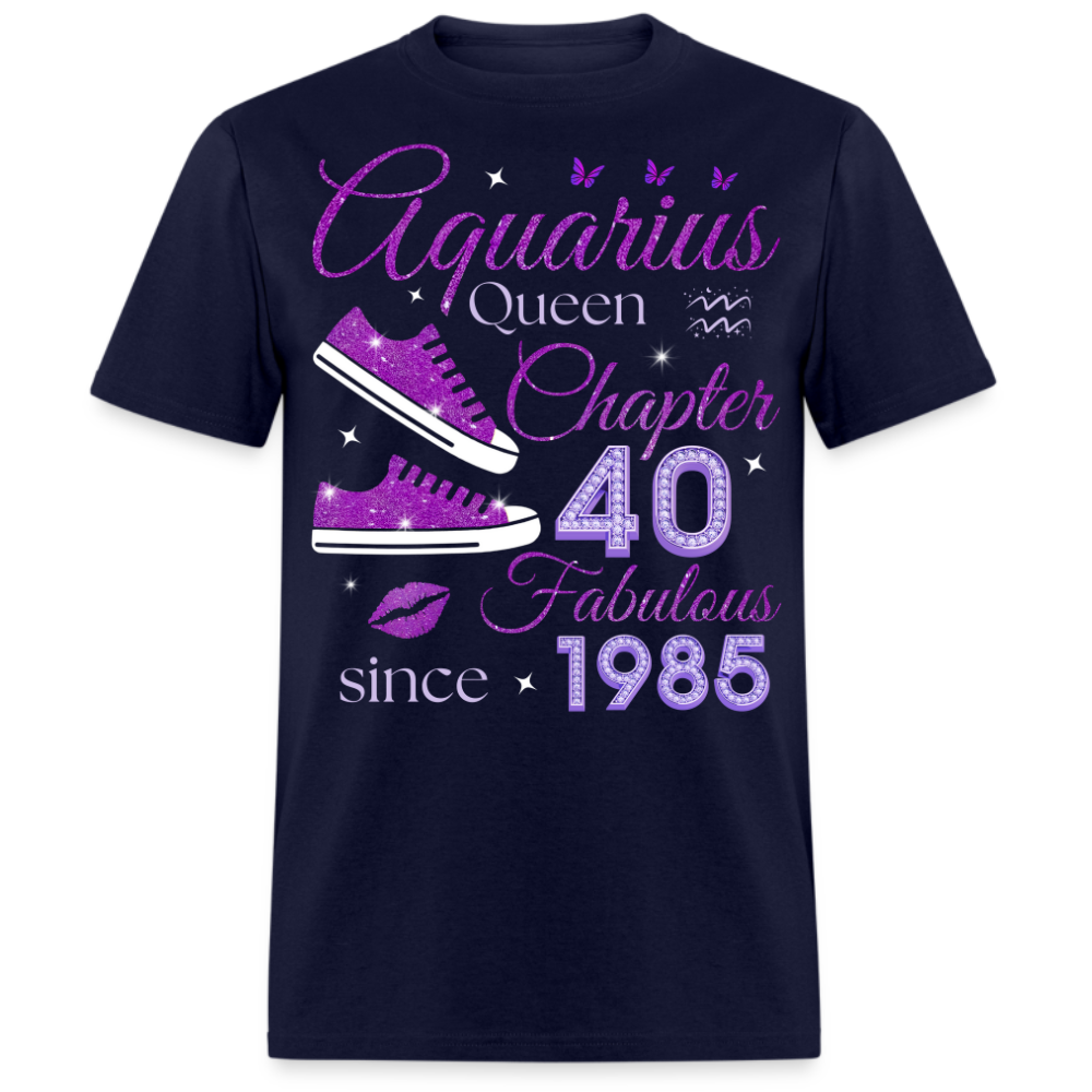 AQUARIUS QUEEN CHAPTER 40 FABULOUS SINCE 1985 UNISEX SHIRT