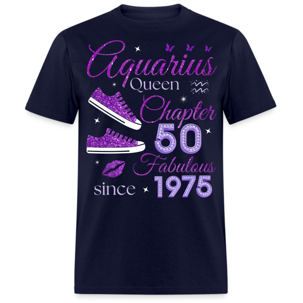 AQUARIUS QUEEN CHAPTER 50 FAB SINCE 1975 UNISEX SHIRT