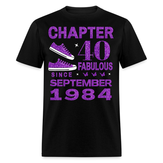 CHAPTER 40 FAB SINCE SEPTEMBER 1984 UNISEX SHIRT