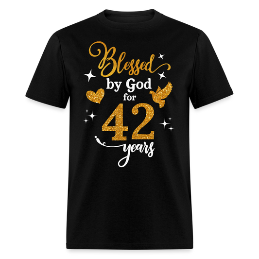 BLESSED BY GOD FOR 42 YEARS UNISEX SHIRT