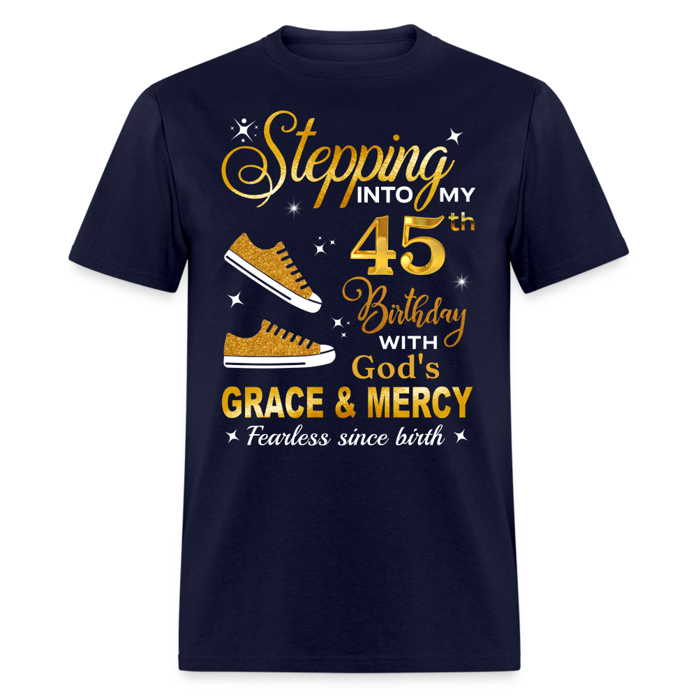 STEPPING INTO MY 45TH BIRTHDAY UNISEX SHIRT