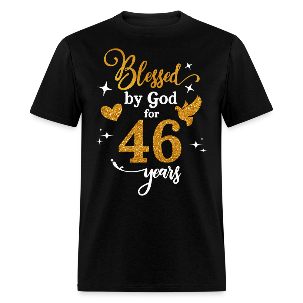 BLESSED BY GOD FOR 46 YEARS UNISEX SHIRT