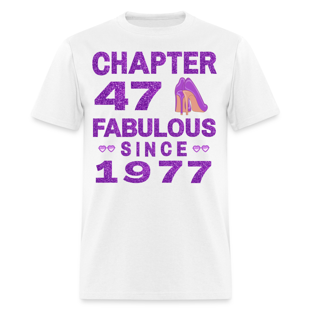 CHAPTER 47 FAB SINCE 1977 SHIRT