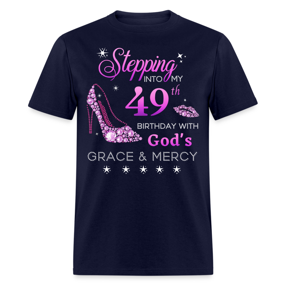 STEPPING INTO MY 49TH BIRTHDAY UNISEX SHIRT