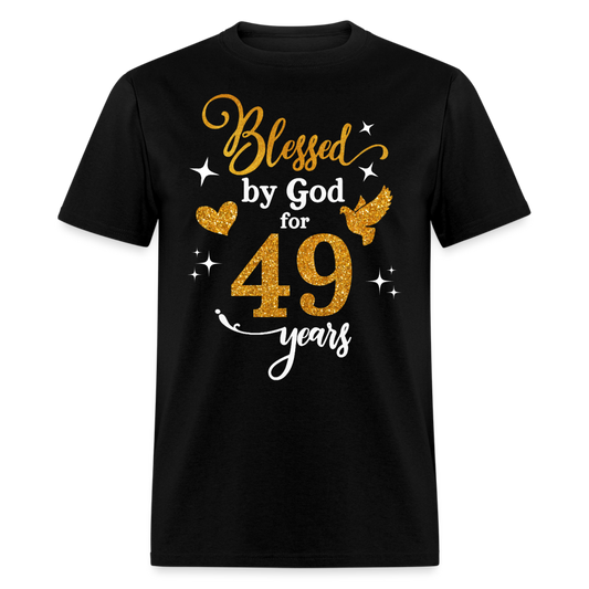 BLESSED BY GOD FOR 49 YEARS UNISEX SHIRT
