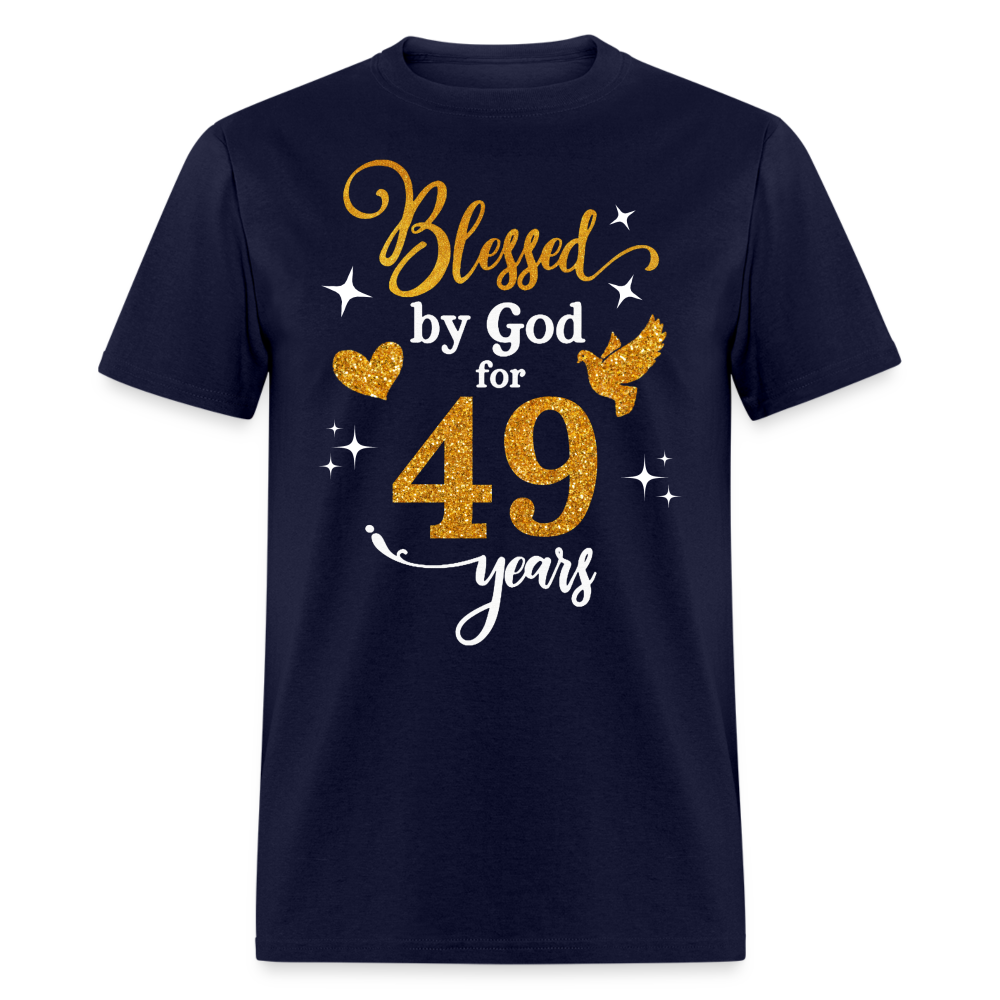 BLESSED BY GOD FOR 49 YEARS UNISEX SHIRT