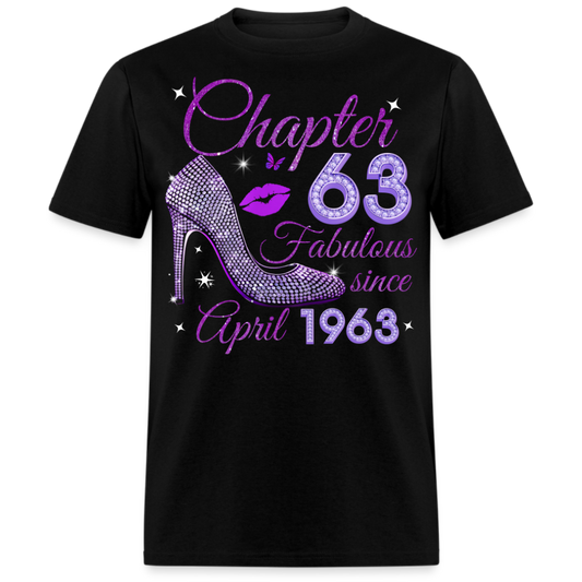 CHAPTER 63 FABULOUS SINCE APRIL 1963 UNISEX SHIRT