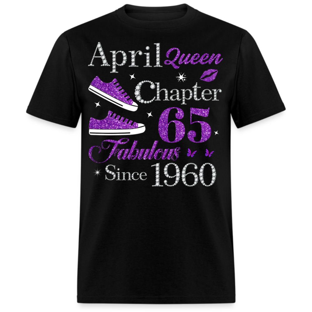 APRIL QUEEN CHAPTER 65 FAB SINCE 1960 UNISEX SHIRT