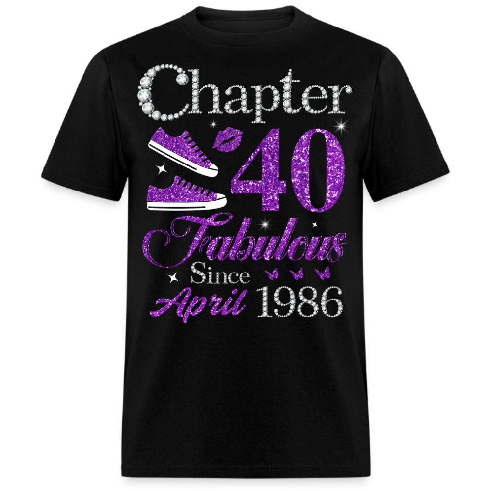 CHAPTER 40 FABULOUS SINCE APRIL 1986 UNISEX SHIRT