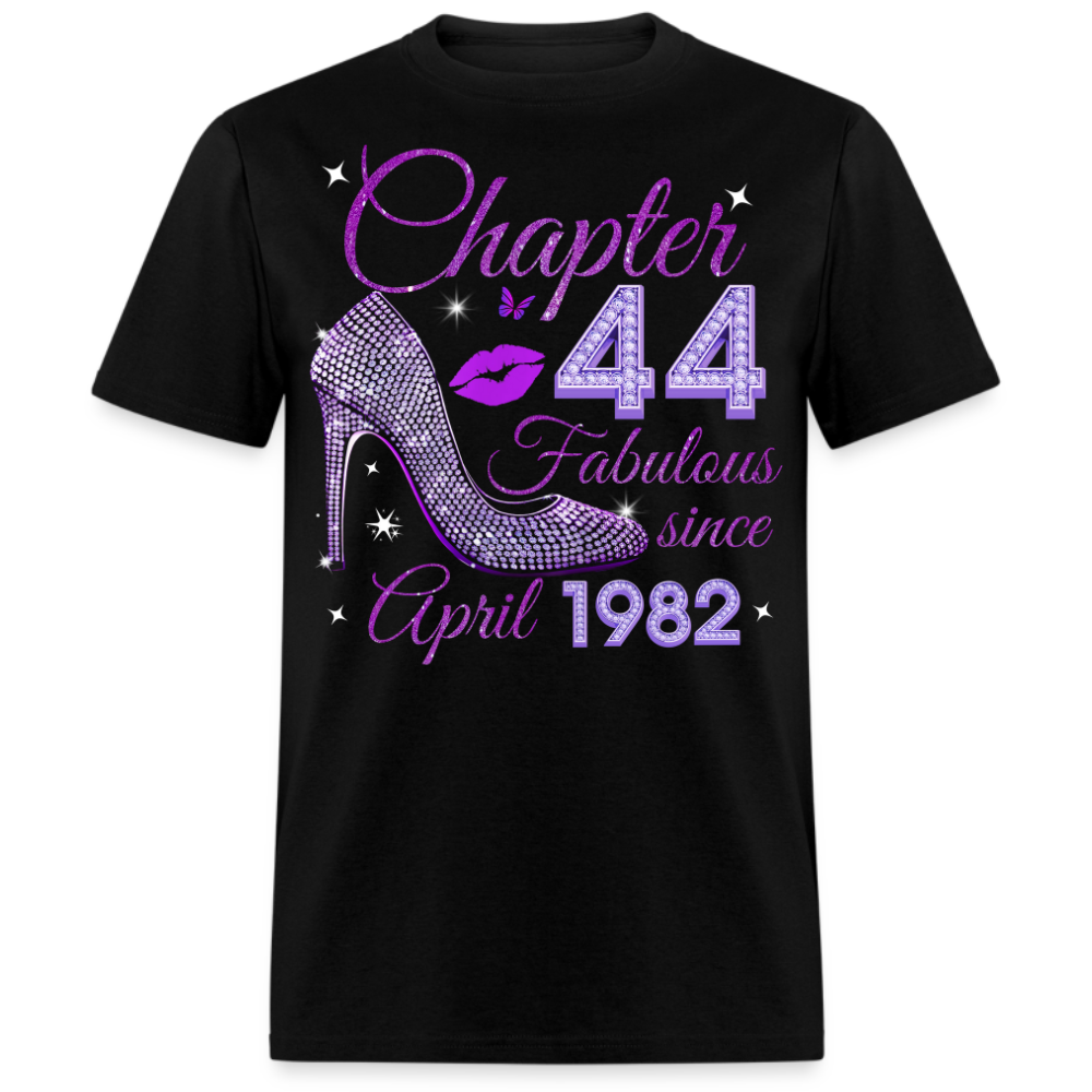CHAPTER 44 FABULOUS SINCE APRIL 1982 UNISEX SHIRT