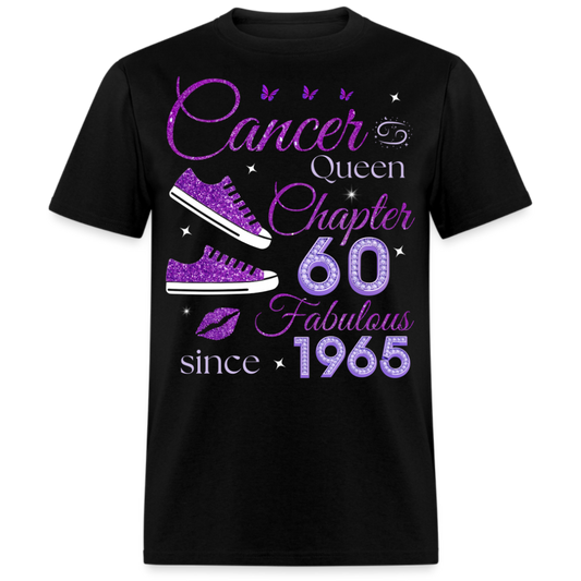 CANCER QUEEN CHAPTER 60 FAB SINCE 1965 UNISEX SHIRT