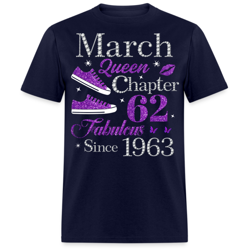 MARCH QUEEN CHAPTER 62 FAB SINCE 1963 UNISEX SHIRT