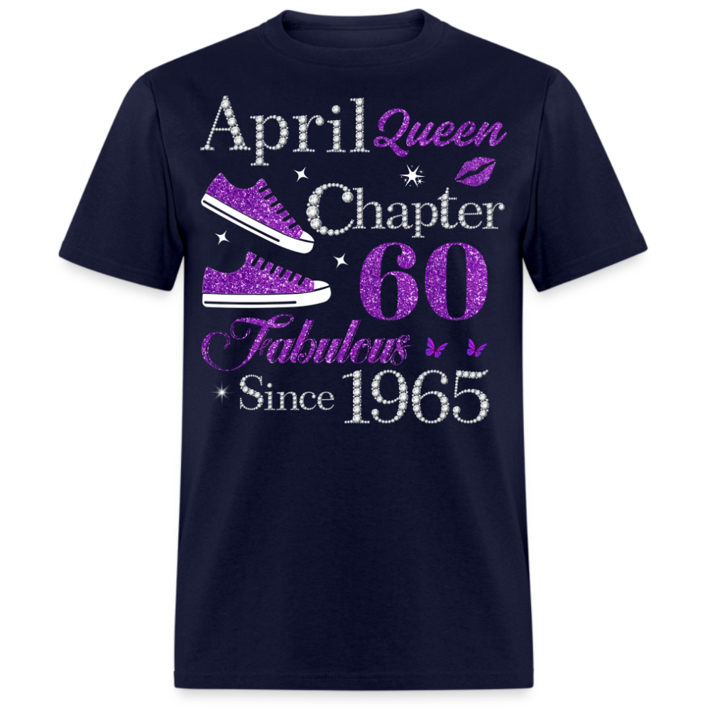 APRIL QUEEN CHAPTER 60 FAB SINCE 1965 UNISEX SHIRT