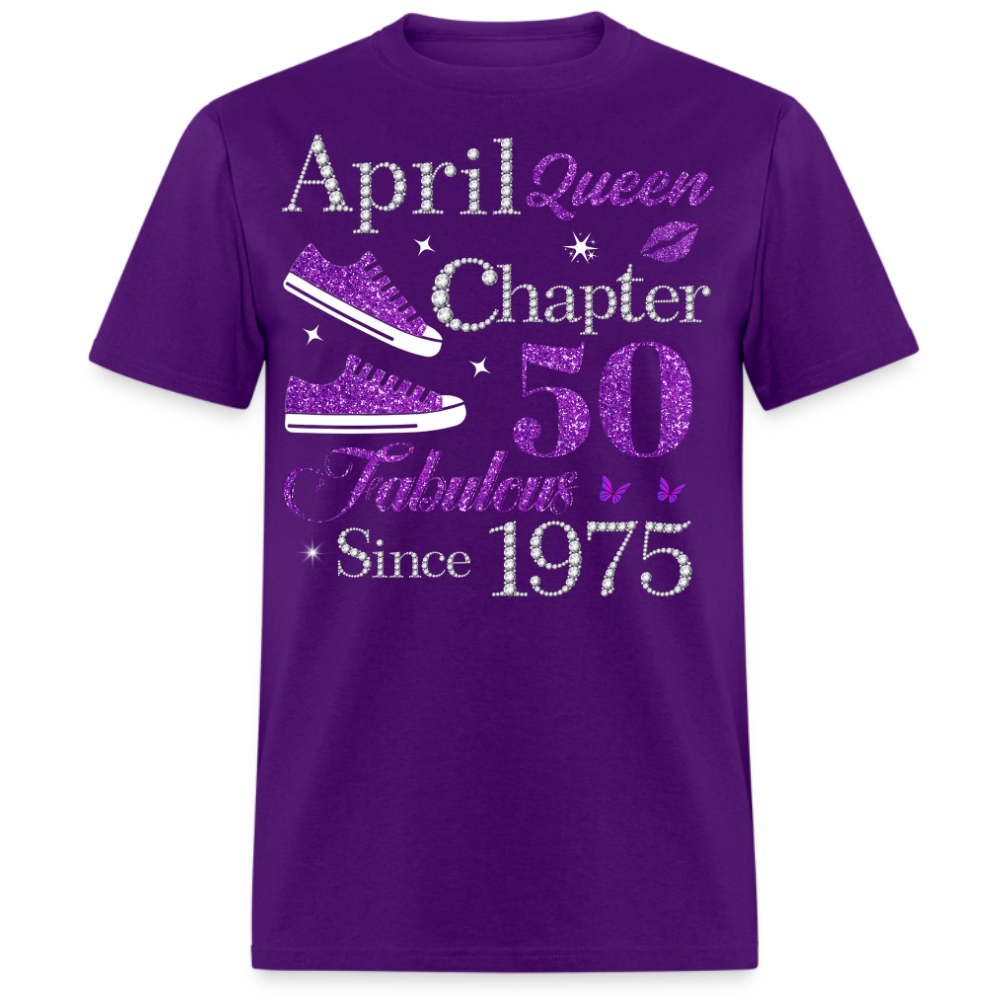 APRIL QUEEN CHAPTER 50 FAB SINCE 1975 UNISEX SHIRT